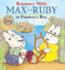 Max and Ruby in Pandora's Box (Turtleback School & Library Binding Edition) (Max & Ruby)