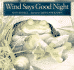 Wind Says Good Night