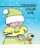 Snow Joe (Turtleback School & Library Binding Edition)