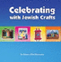 Celebrating With Jewish Crafts
