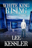 White King Rising
