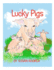 Lucky Pigs