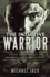 The Intuitive Warrior: Lessons From a Navy Seal on Unleashing Your Hidden Potential