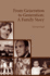 From Generation to Generation: A Family Story