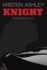 Knight (the Unfinished Hero Series)