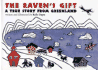 The Raven's Gift: a True Story From Greenland