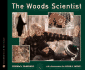 The Woods Scientist (Scientists in the Field)