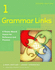 Grammar Links 1: a Theme-Based Course for Reference and Practice Second Edition (Student Book)