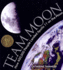 Team Moon: How 400, 000 People Landed Apollo 11 on the Moon