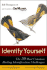 Identify Yourself: the 50 Most Common Birding Identification Challenges Bill Thompson III; Julie Zickefoose; Kenn Kaufman and the Bird Watcher's Digest