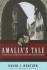 Amalia's Tale: an Impoverished Peasant Woman, an Ambitious Attorney, and a Fight for Justice