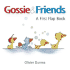 Gossie and Friends: a First Flap Book (Gossie & Friends)
