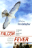 Falcon Fever: a Falconer in the Twenty-First Century