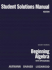Students Solutions Manual Beginning Algebra With Applications 7th Edition