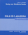 Student Solutions Guide for Larson/Hostetler/Edwards? College Algebra: a Graphing Approach, 5th