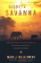 Secrets of the Savanna: Twenty-Three Years in the African Wilderness Unraveling the Mysteries of Elephants and People