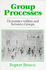 Group Processes: Dynamics Within and Between Groups