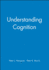 Understanding Cognition