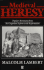 Medieval Heresy: Popular Movements From the Gregorian Reform to the Reformation