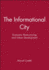 The Informational City: Information Technology, Economic Restructuring and Urban-Regional Process
