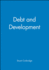 Debt and Development (the Royal Geographical Society With the Institute of British Geographers Studies in Geography)
