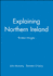 Explaining Northern Ireland: Broken Images