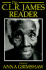 The C. L. R. James Reader (Wiley Blackwell Readers)
