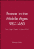 France in the Middle Ages, 987-1460: From Hugh Capet to Joan of Arc