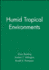 Humid Tropical Environments