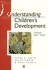 Understanding Children's Development (Basic Psychology)