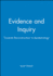 Evidence and Inquiry: Towards Reconstruction in Epistemology