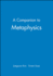 A Companion to Metaphysics (Blackwell Companions to Philosophy)