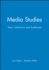 Media Studies: Texts, Institutions and Audiences