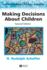 Making Decisions About Childre
