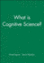What is Cognitive Science?