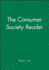 The Consumer Society Reader