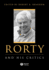 Rorty and His Critics [Philosophers and Their Critics]