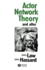 Actor Network Theory and After