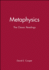 Metaphysics: the Classic Readings