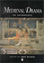 Medieval Drama: an Anthology (Blackwell Anthologies)