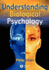 Understanding Biological Psychology (Basic Psychology)