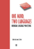 One Mind Two Languages: Bilingual Language Processing (Explaining Linguistics)