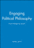 Engaging Political Philosophy