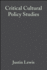 Critical Cultural Policy Studies: a Reader