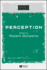 Perception (Wiley Blackwell Readings in Philosophy)