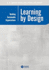 Learning By Design: Building Sustainable Organizations (Management, Organizations and Business)