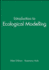 Methods in Ecology: an Introduction to Ecological Modelling: Putting Practice Into Theory
