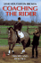 Coaching the Rider