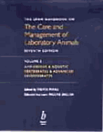The Ufaw Handbook on the Care and Management of Laboratory Animals, Volume 2: Amphibious and Aquatic Vertebrates and Advanced Invertebrates