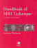 Handbook of Mri Technique